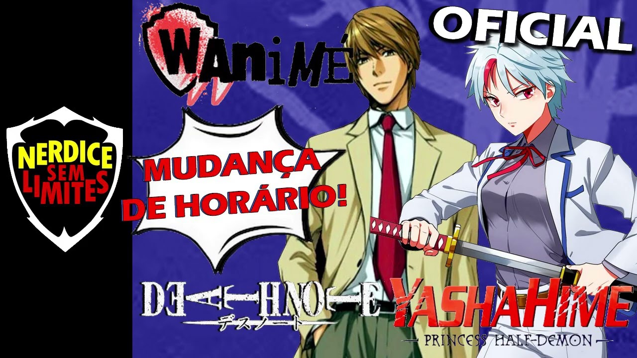 Wanime: Death Note e Yashahime ganham novos horários na Warner