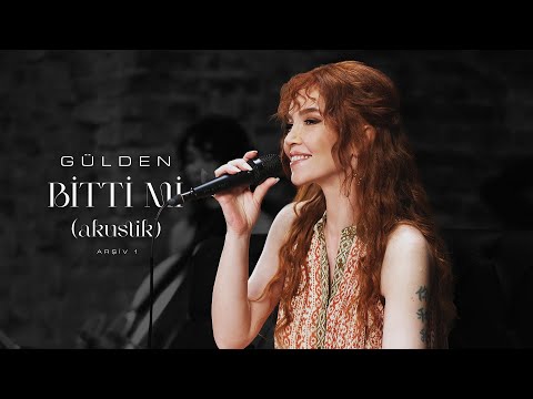 Gülden - Bitti Mi (#GüldenArşiv - Canlı Performans)