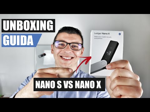 Ledger nano X Guida completa, unboxing e recensione | nano s vs nano x | ITA