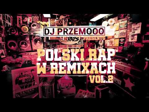 polski-rap-w-remixach-vol.-2-🔥🎶-skŁadanka-klubowy-rap-✖-mixed:-dj-przemooo