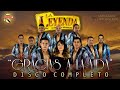 GRACIAS A LA VIDA (DISCO COMPLETO) - La Leyenda De Servando Montalva 2021