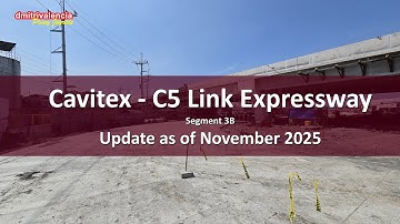 Cavitex - C5 Link Expressway Segment 3B Update as of November 2025