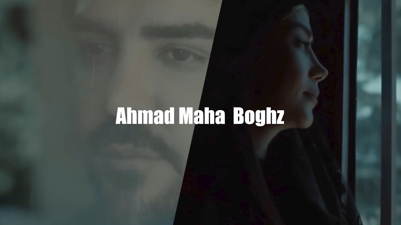 Ahmad Maha | Boghz