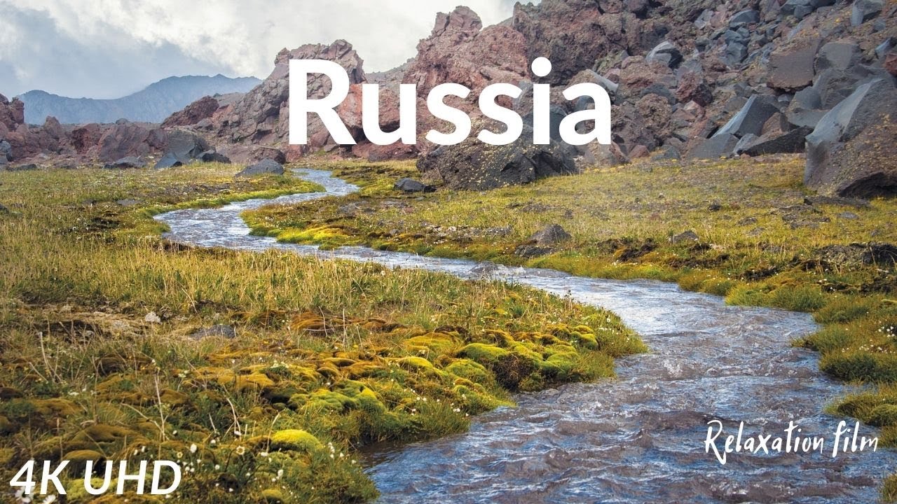 Russia 4K   Scenic Relaxation Film with Calming Music