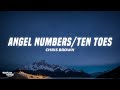 Chris Brown - Angel Numbers / Ten Toes (Lyrics)