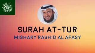 Surah At Tur - Mishary Rashid Alafasy
