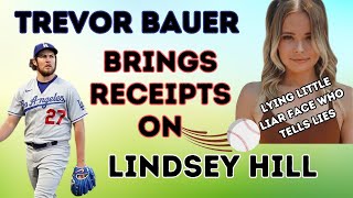 Have you SEEN THIS? The Truth Comes Out! #TrevorBauer #LindseyHill #FOUL
