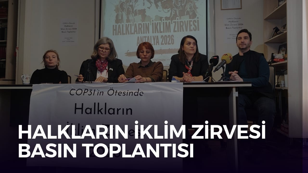 Ekolojik Yıkıma Karşı “Halkların İklim Zirvesi” Basın Toplantısı