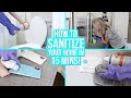 HOW TO DISINFECT YOUR HOME IN 15 MINUTES! *Must watch!
