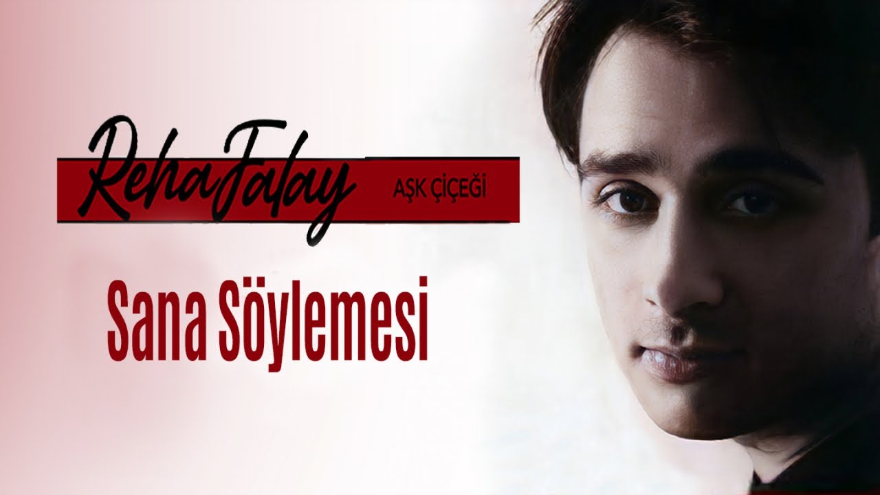 Reha Falay - Sana Söylemesi (Official Audio Video)