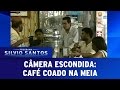 Cmera escondida 111216  caf coado na meia