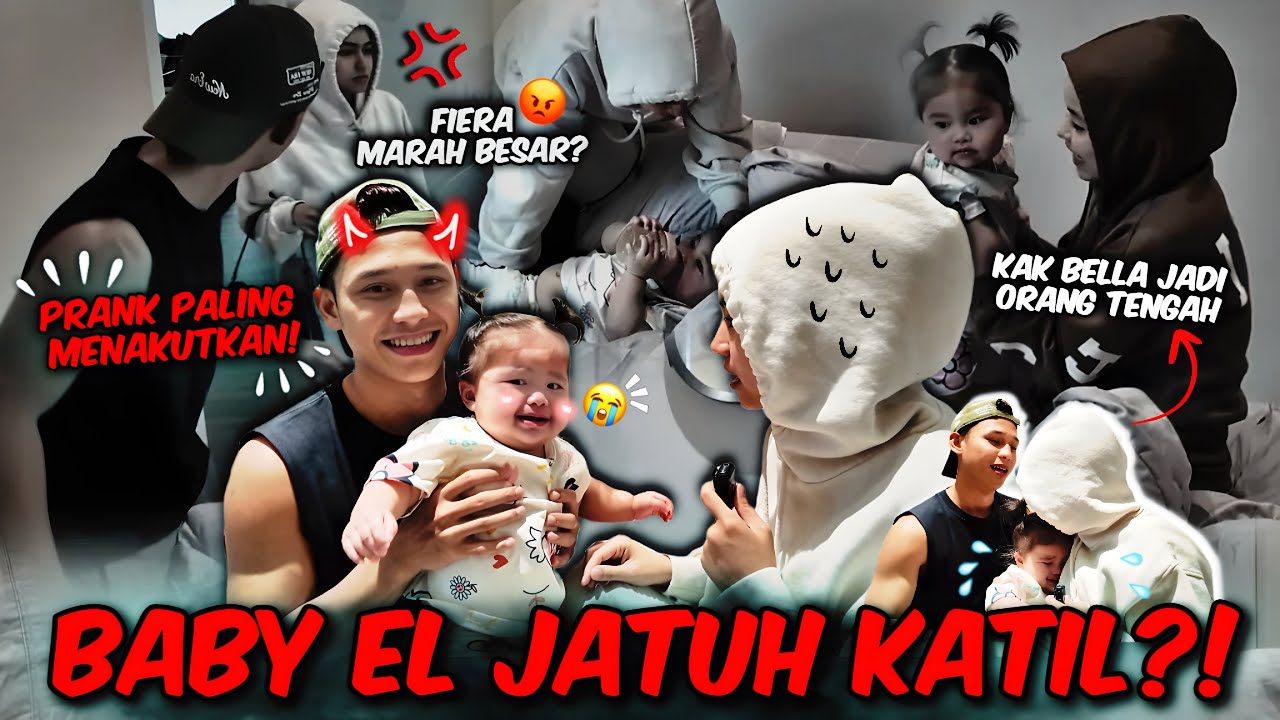 PRANK FIERA BABY EL JATUH KATIL !! KAK BELLA & FIERA MARAH ANIQ ?? 