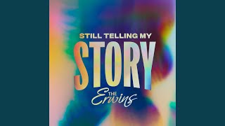 Still Telling My Story (Extended Version)