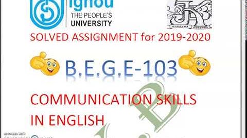 IGNOU | bege103 |Communication skills in English | solved assignment | IGNOU 2020 solved assignment