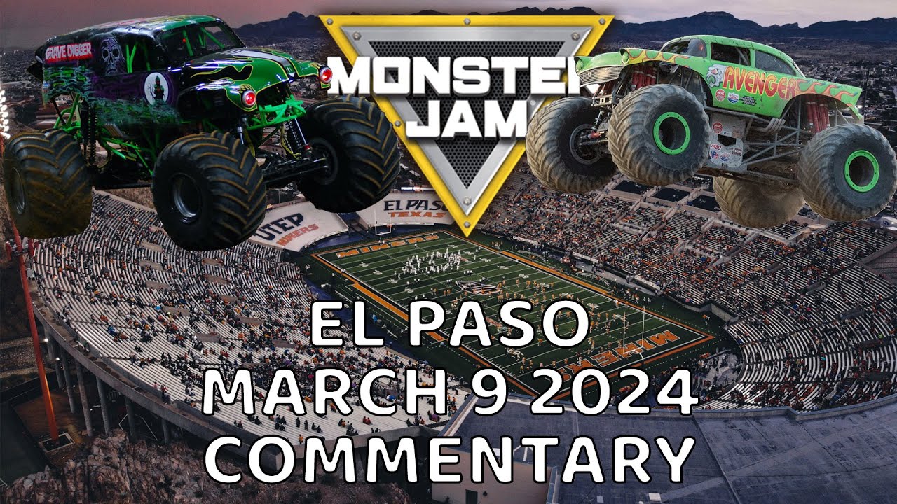 THE OG'S ARE GETTING IT DONE! Monster Jam El Paso 1 2024 Commentary