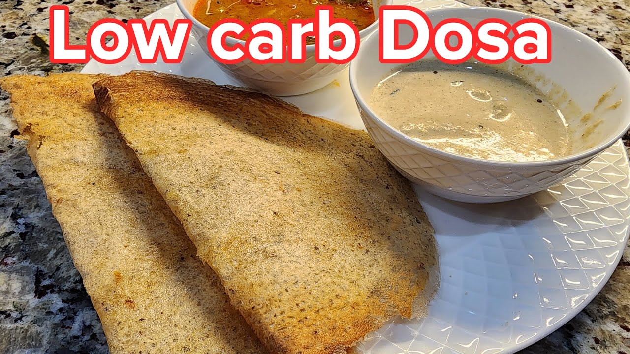 Healthy Low Carb Dosa Dosa South Ka Tadka YouTube healthy-low-carb-dosa-dosa-south-ka-tadka-youtube