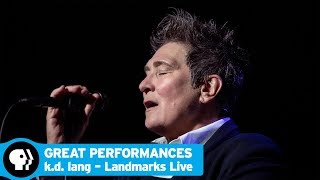 Celebrity GREAT PERFORMANCES | k.d. lang – Landmarks Live in Concert | Preview | PBS Profile