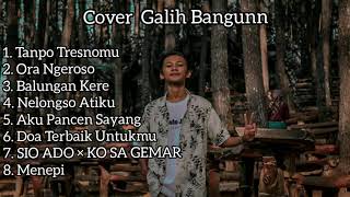 Kumpulan Cover Galih bangun