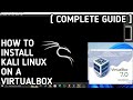 HOW TO INSTALL KALI LINUX ON A VIRTUALBOX MACHINE [ COMPLETE STEP - BY - STEP GUIDE ]