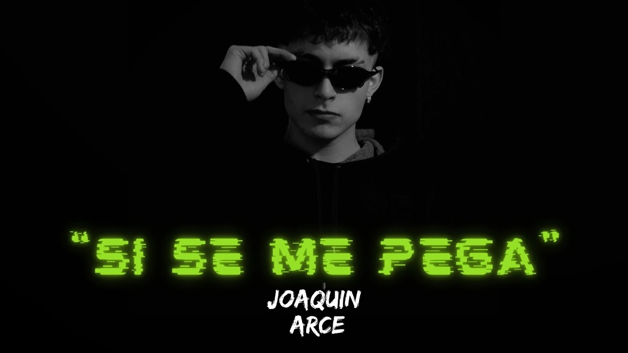Si Se Me Pega - JOAQUIN ARCE