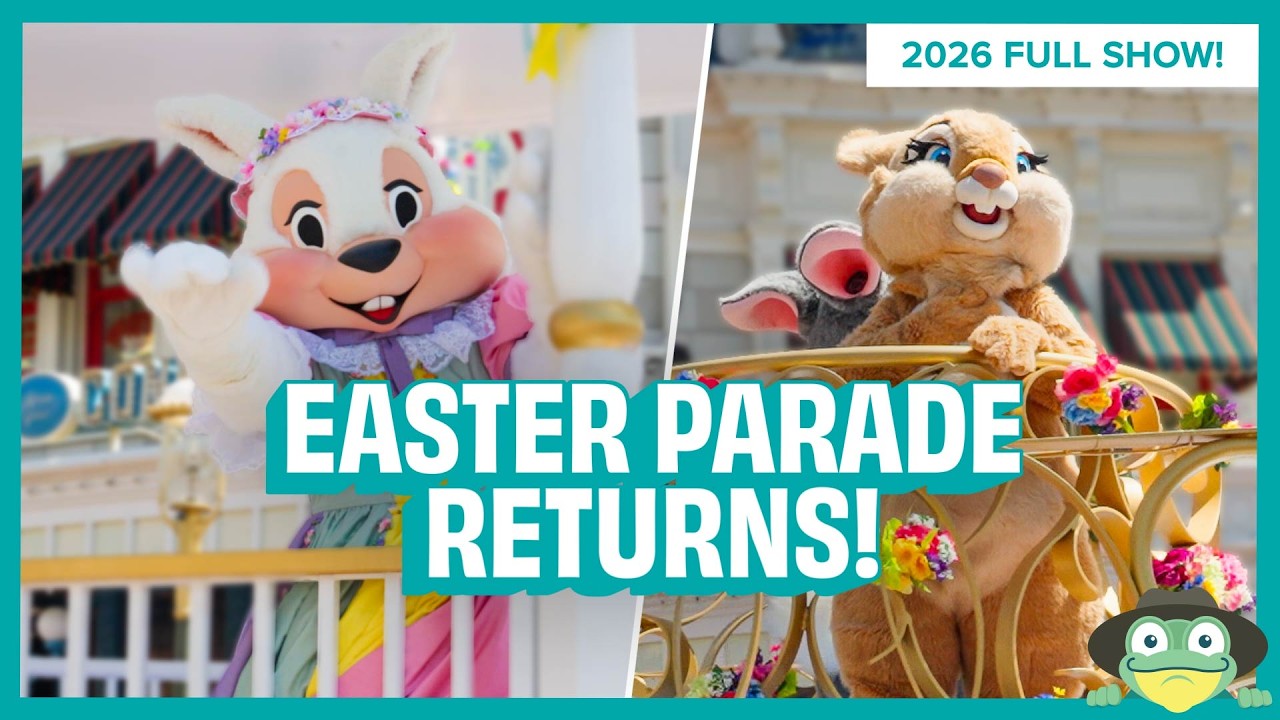 2026 Magic Kingdom Easter Parade FULL SHOW! Rare Characters Return!