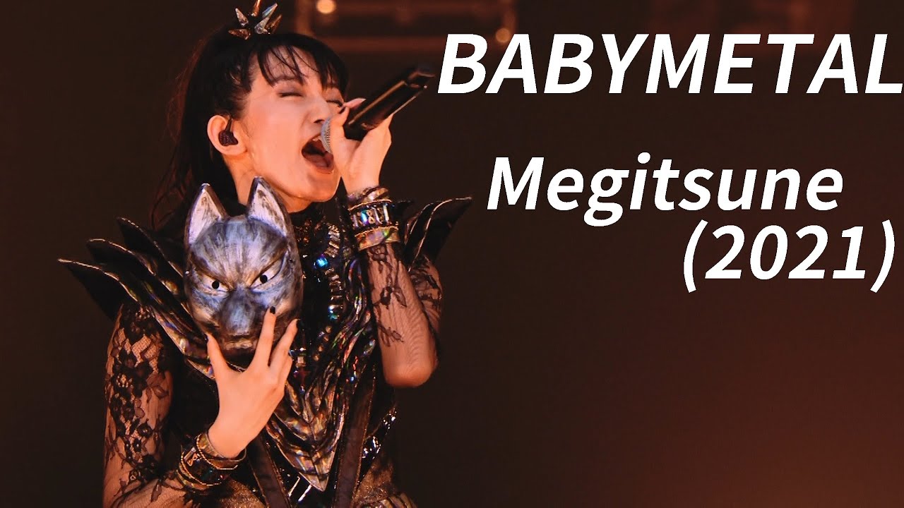 Babymetal - Megitsune (Budokan 2021 Live) Eng Subs - YouTube