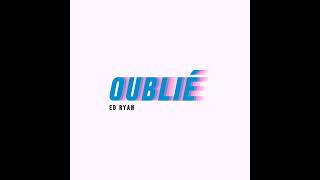 Ed Ryan - Oublié