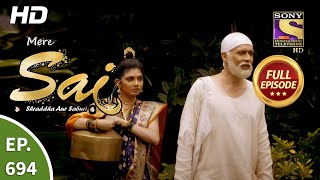 Mere Sai - Ep 694 - Full Episode - 8th September, 2020