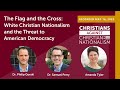 The Flag and the Cross: White Christian Nationalism and the Threat to American Democracy