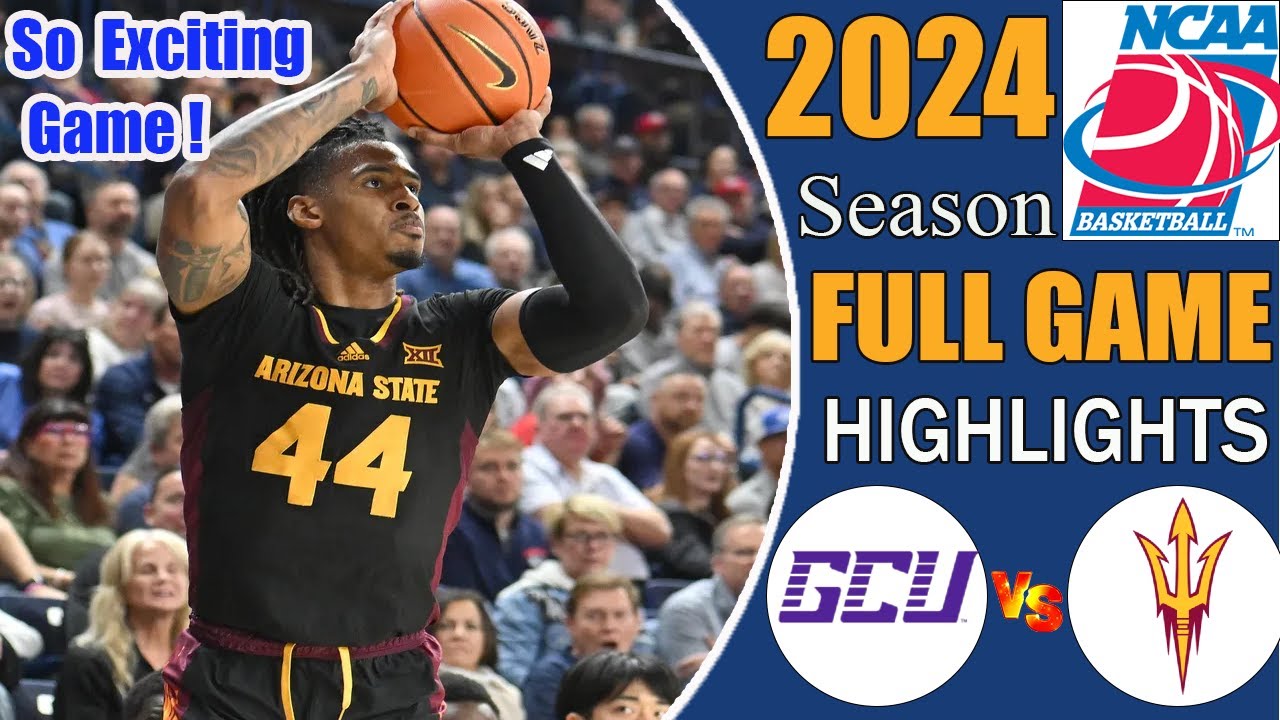 Grand Canyon Vs Arizona State FULL GAME College Men s Basketball grand-canyon-vs-arizona-state-full-game-college-men-s-basketball
