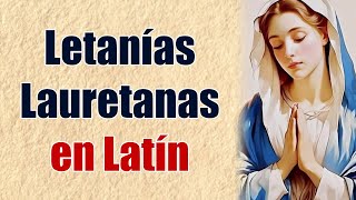 Letanías de la Virgen en Latín - Subtítulos en Español