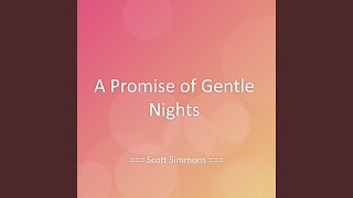 A Promise Of Gentle Nights