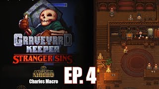 GRAVEYARD KEEPER | STRANGER SINS | STOCK AND UPGRADE THE TAVERN  | Ep. 4