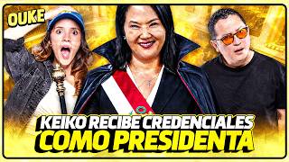 ENTREGA DE CREDENCIALES DE KEIKO: REACCIÓN EN VIVO | OUKE