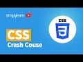 CSS Crash Course For Absolute Beginners | CSS Tutorial For Beginners | Learn CSS | Simplilearn