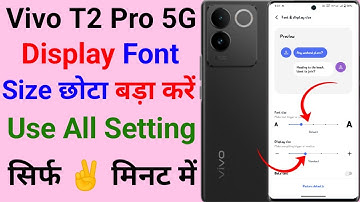 vivo t2 pro 5g font size bada kaise kare | how to display size setting on vivo t2 pro 5g | font size