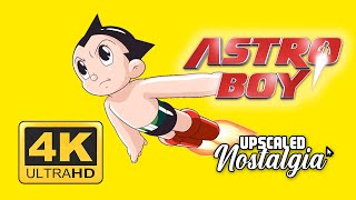Astroboy 1980 Opening & Closing Themes Remastered 4K Ultra Hd Upscale