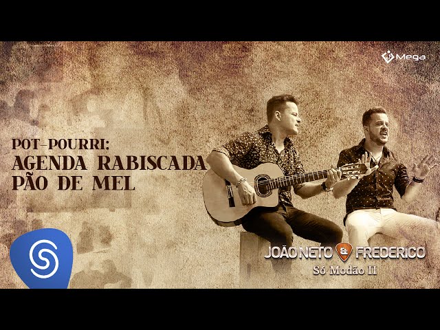 JOAO NETO E FREDERICO - AGENDA RABISCADA-PAO DE MEL