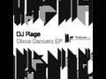 Dj rage  disco dancerz  original club mix