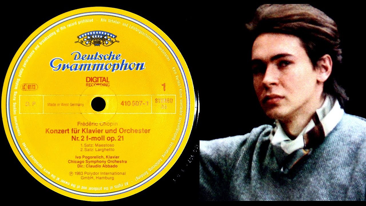 Chopin / Ivo Pogorelich, 1983: Piano Concerto No 2 in F minor, Op