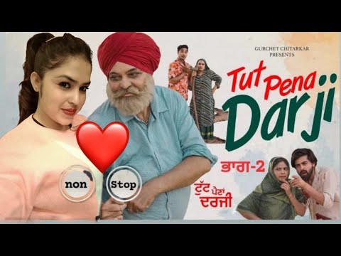Darji Non-Stop | Part 2 | Gurchet Chitarkar | Guri Dhaliwal | New Punjabi Movie 2021