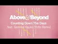 Above  beyond feat gemma hayes  counting down the days yotto remix