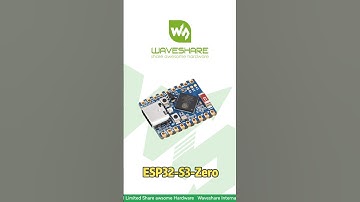 Waveshare ESP32-S3-Zero，2.4GHz WiFi & BLE 5.0，Super min #esp32 #esp32project #waveshare #arduino