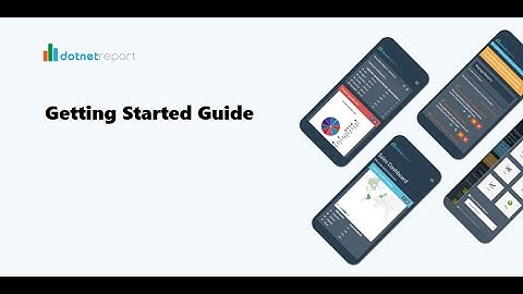 Embedded Analytics using dotnet Report Builder - Get Started Guide