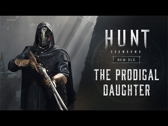 Hunt: Showdown I The Prodigal Daughter