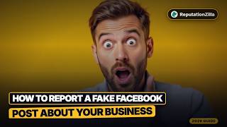 How to Report a Fake Facebook Post About Your Business