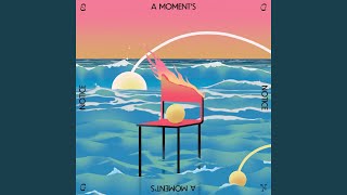 A Moment's Notice