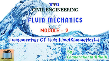 Introduction of Fundamental of Fluid Flow, Fluid Kinematics