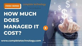 How Much Does Managed IT Services Cost?
