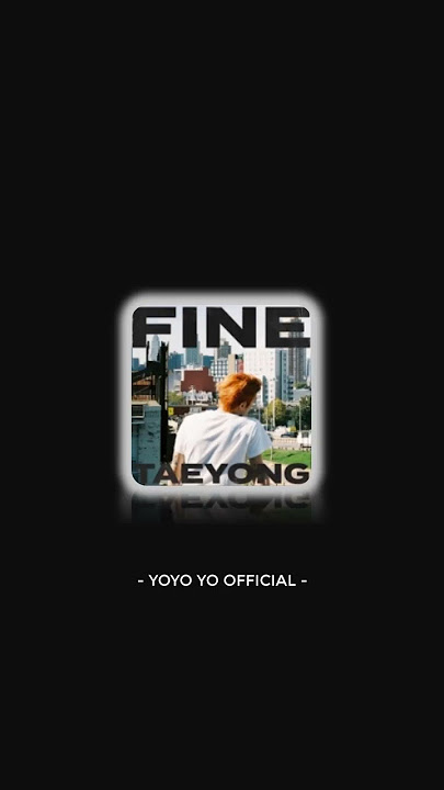 TAEYONG (NCT) - Fine (Ringtone Cut)